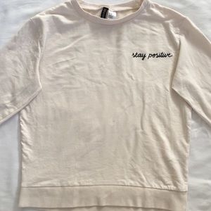 Stay positive long sleeve sweater